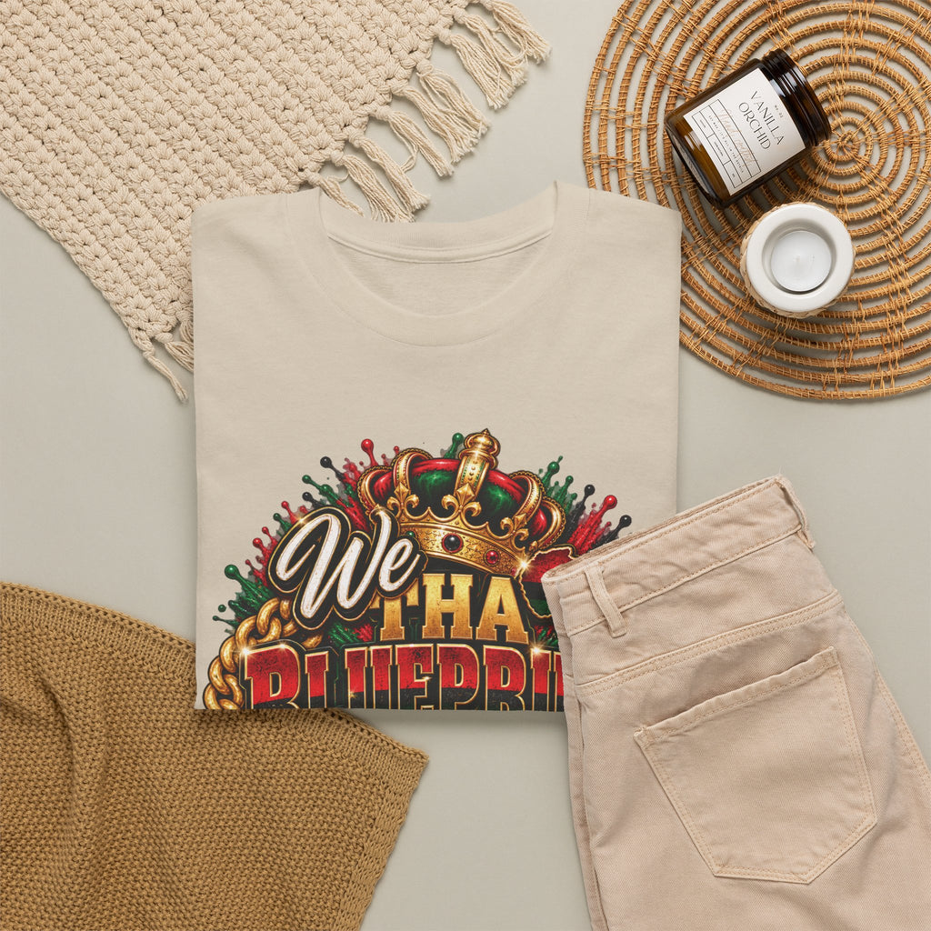 We Have the Blueprint Y'all Just Tryna Catch Up Juneteenth Tee | Melanin 1865