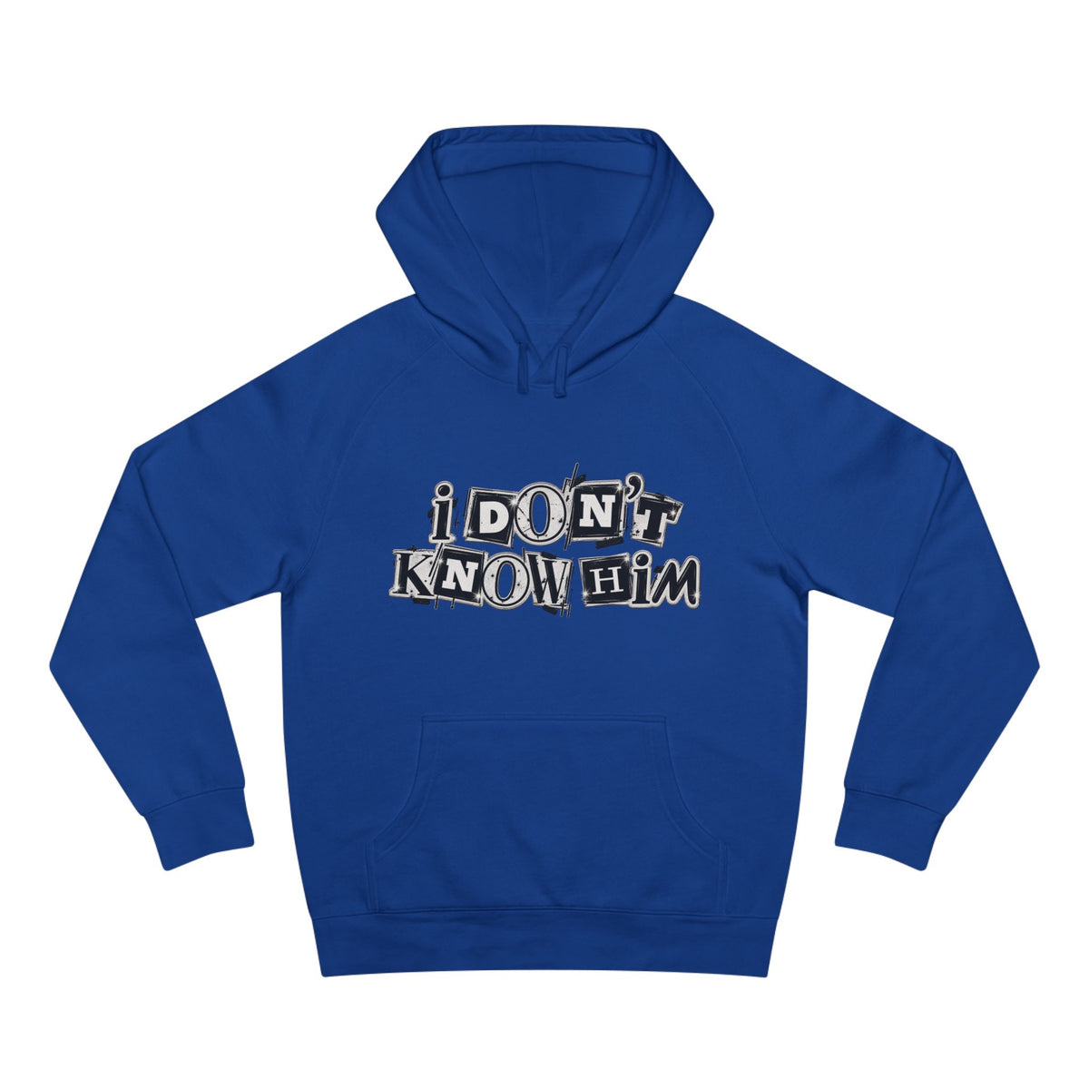 I Don’t Know Him Couples Graphic Hoodie