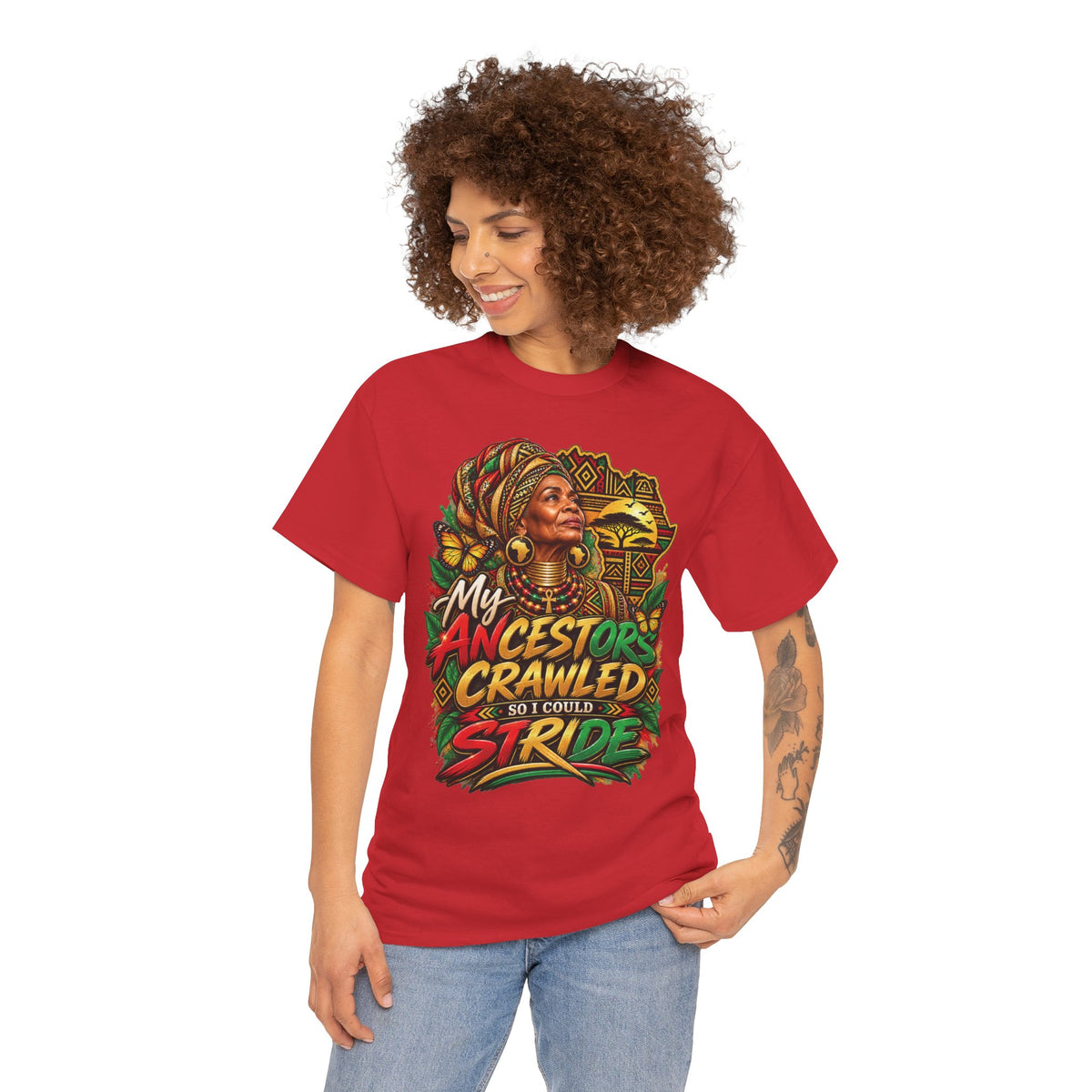 My Ancestors Crawled So I Could Stride T-Shirt | Afrocentric Heritage Pride Tee