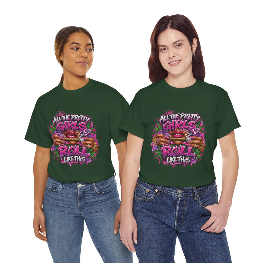 All The Pretty Girls Roll Like This T-Shirt | Pink Graffiti Cannabis Hands Design