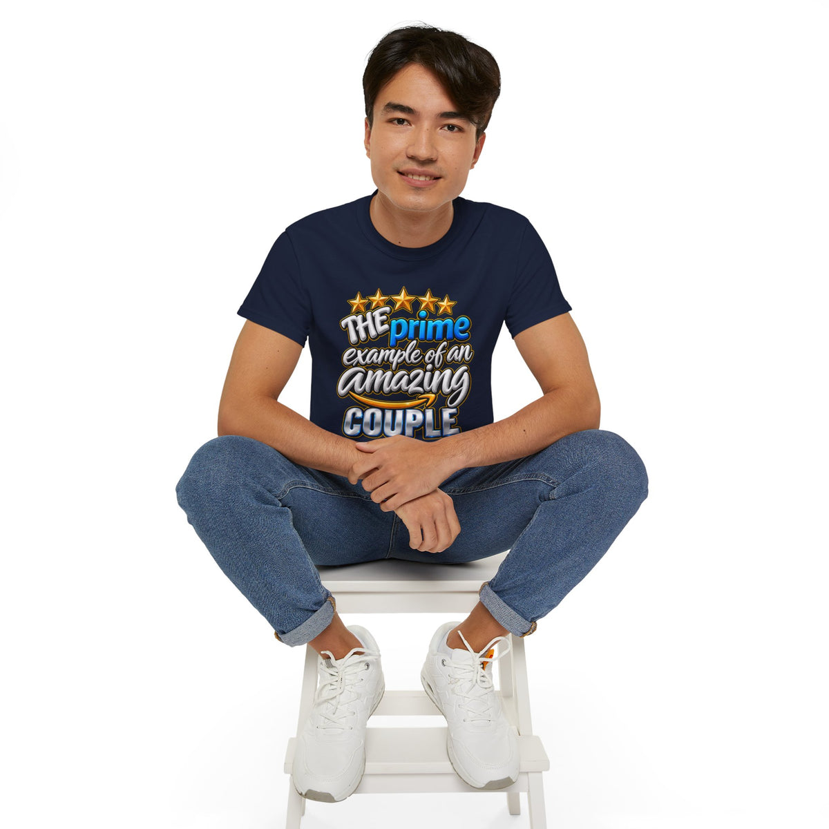 The Prime Example of an Amazing Couple T-Shirt
