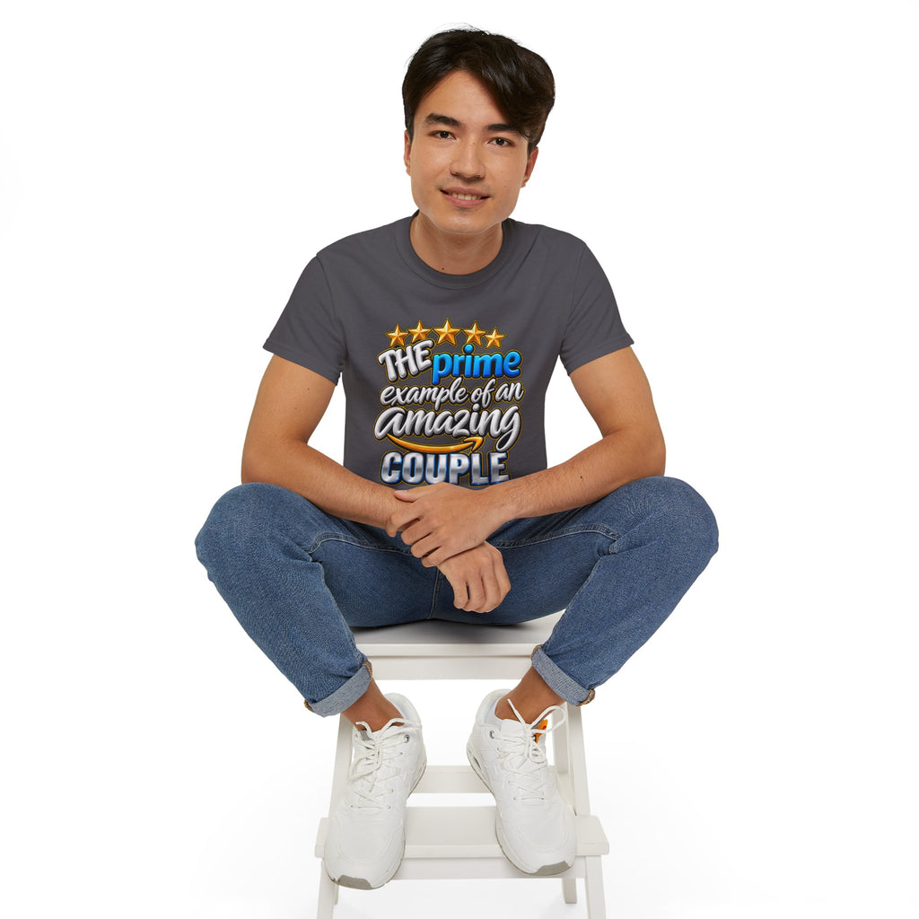 The Prime Example of an Amazing Couple T-Shirt