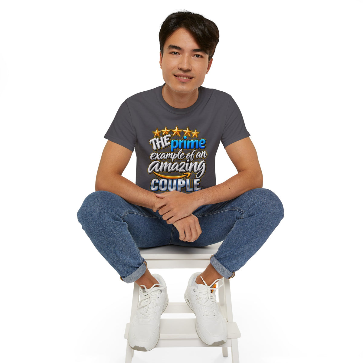 The Prime Example of an Amazing Couple T-Shirt