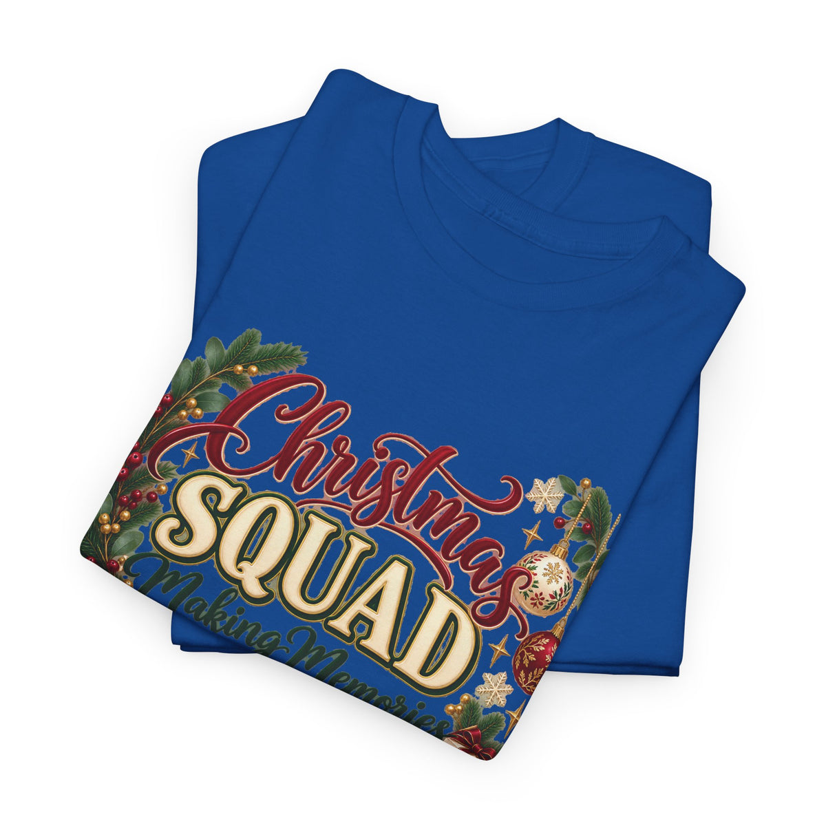 Christmas Squad Make Memories Together Holiday T-Shirt
