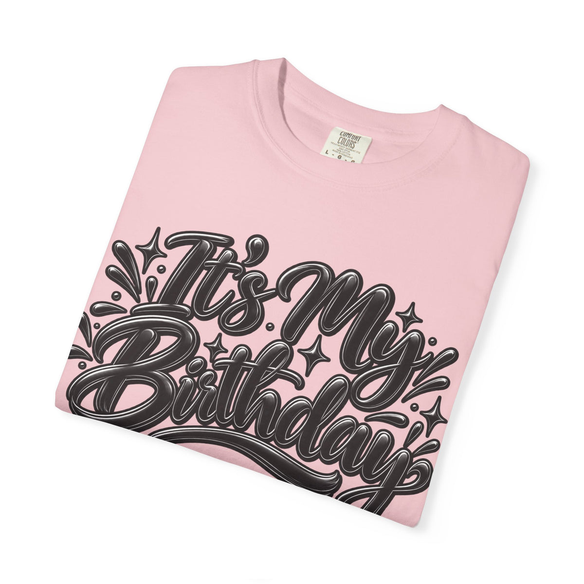 It’s My Birthday Graphic T-Shirt