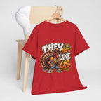 They Not Like Us Turkey Tee | Streetwear Thanksgiving Graphic Shirt