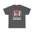 Chillin' With My Gnomies T-Shirt | Christmas Gnome Trio Tee