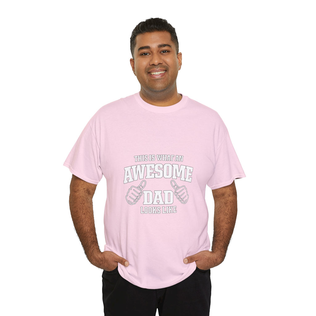 Awesome Dad T-Shirt | "This Is What An Awesome Dad Looks Like", Fathers Day Tee