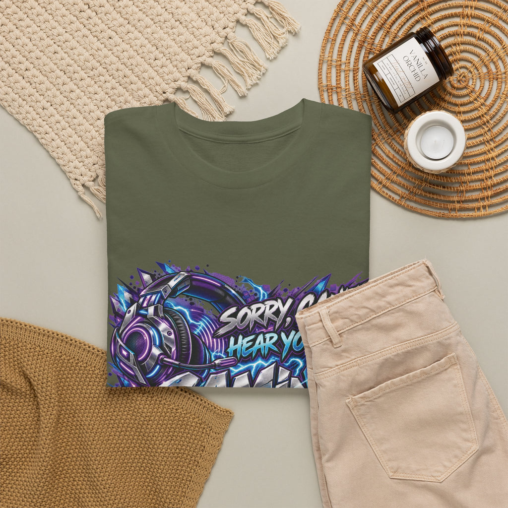 Gaming “Sorry, Can’t Hear You, I’m Gaming” Graphic T-Shirt