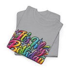 It’s My Birthday Colorful Celebration T-Shirt