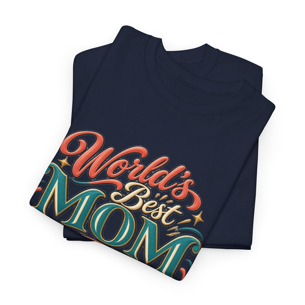 World’s Best Mom T-Shirt