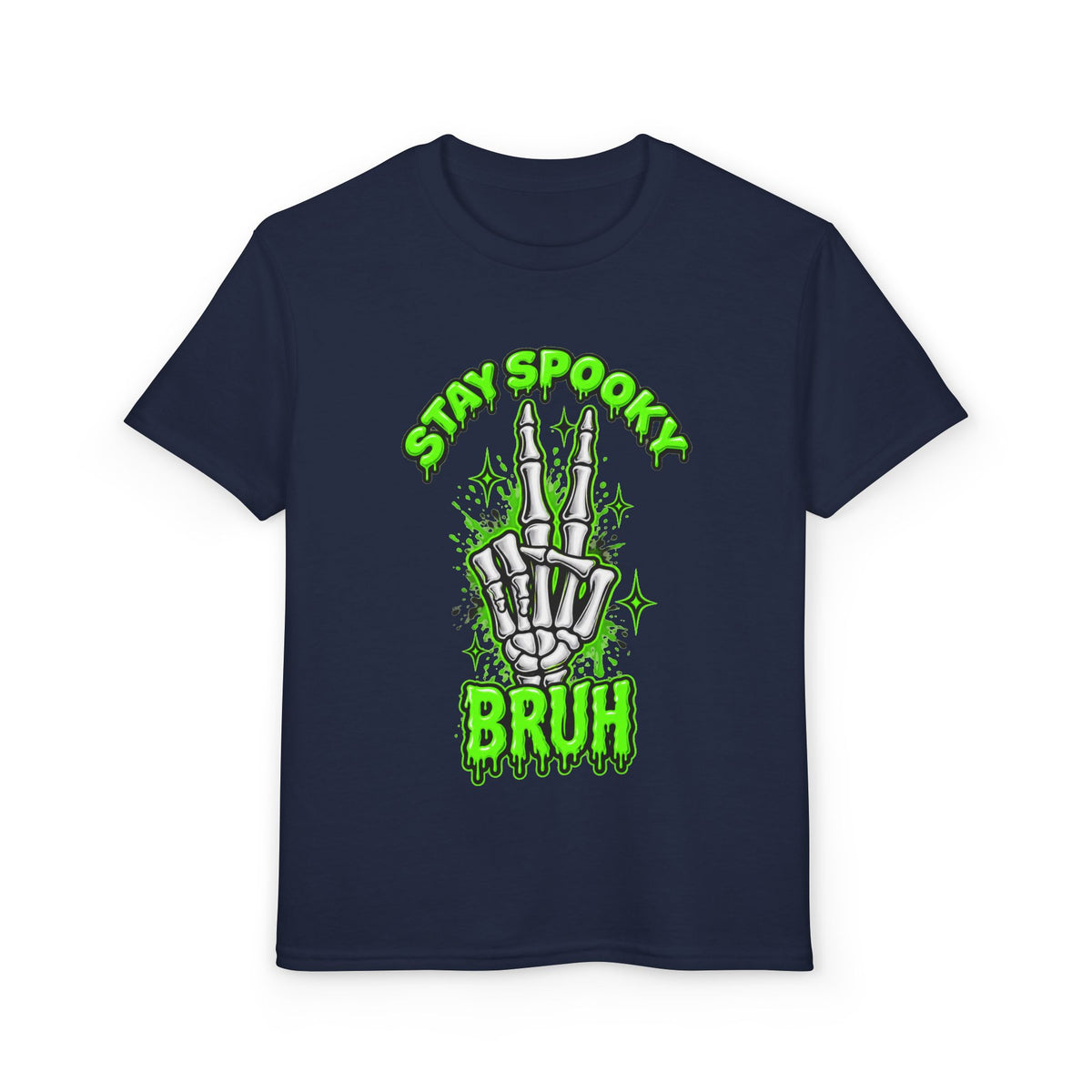Stay Spooky Bruh T-Shirt | Skeleton Hand Halloween Graphic