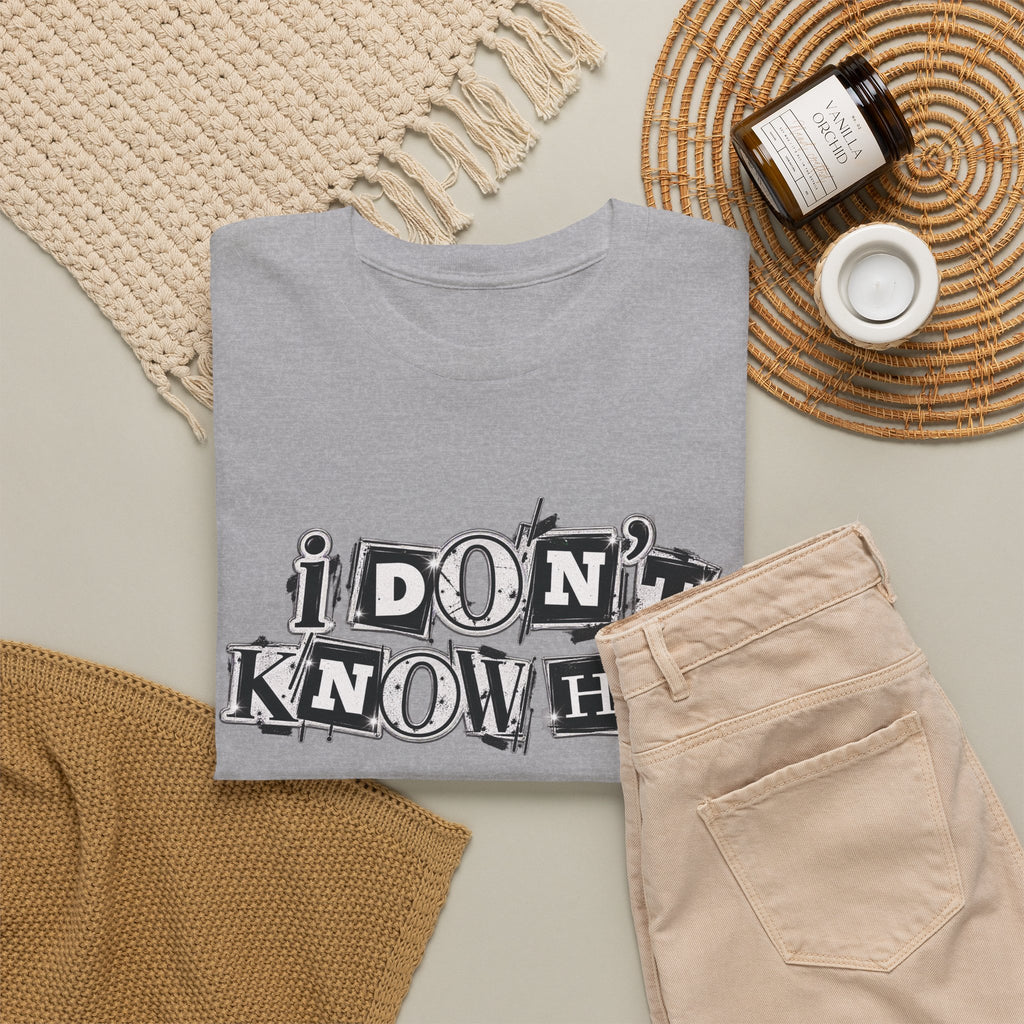 I Don’t Know Him Couples Statement T-Shirt