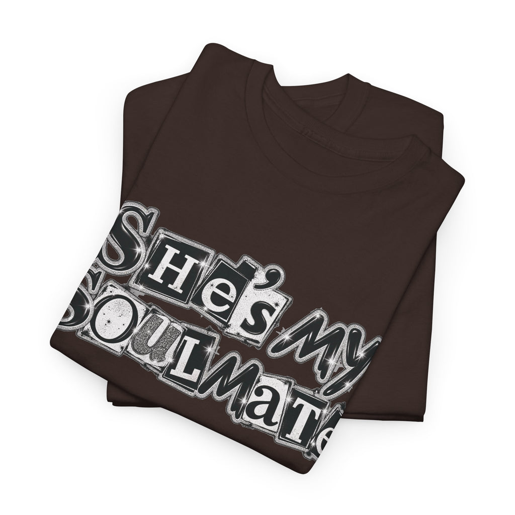 She's My Soulmate Couples T-Shirt
