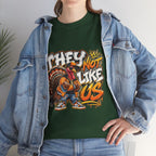 They Not Like Us Turkey Tee | Streetwear Thanksgiving Graphic Shirt