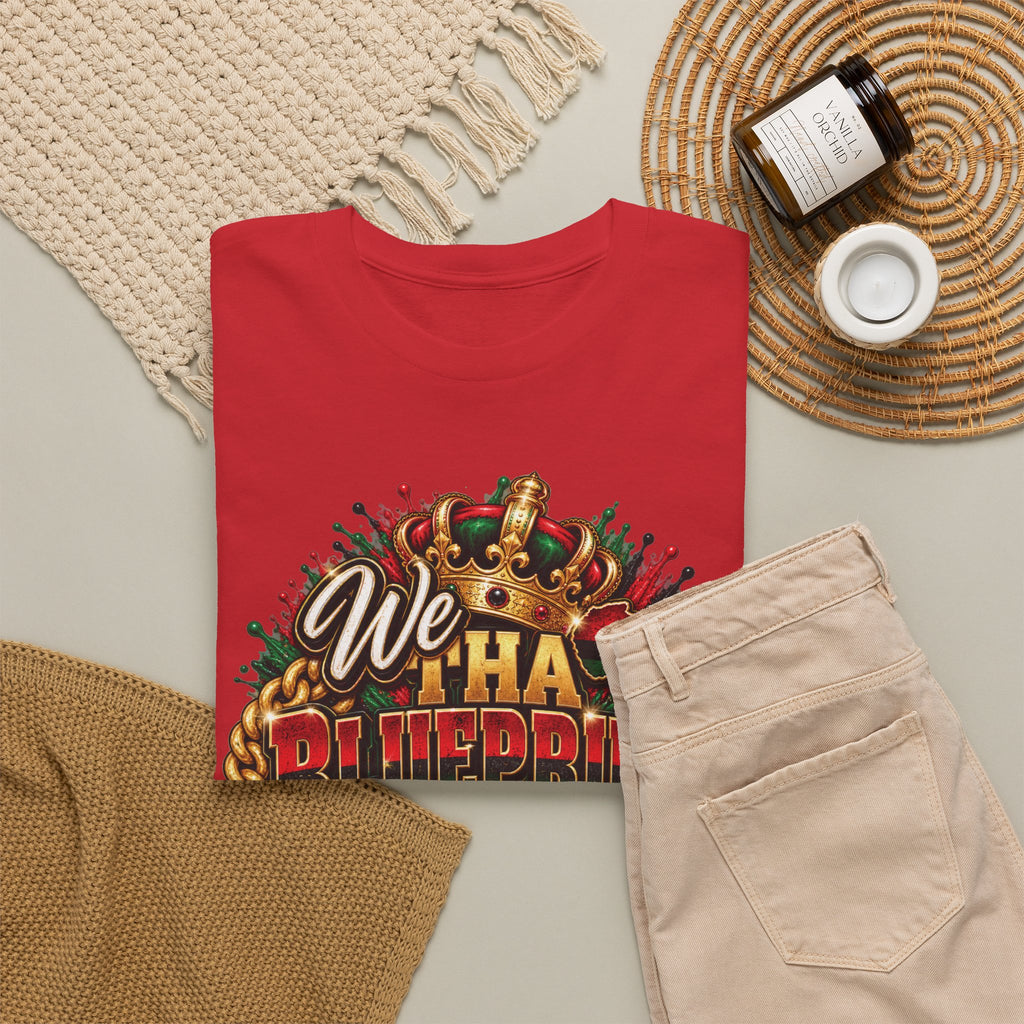 We Have the Blueprint Y'all Just Tryna Catch Up Juneteenth Tee | Melanin 1865