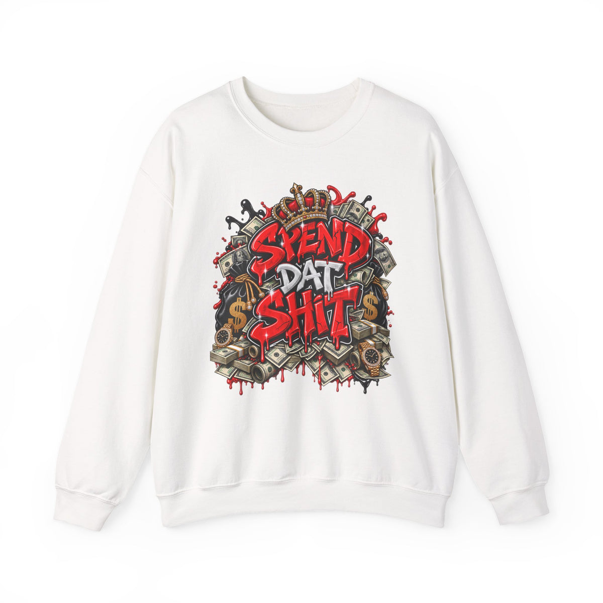 Spend Dat Shit Sweatshirt | Graffiti Money Crown Design, Streetwear Crewneck