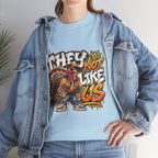 They Not Like Us Turkey Tee | Streetwear Thanksgiving Graphic Shirt