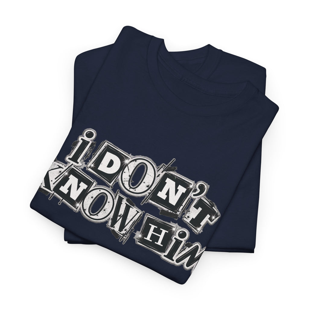 I Don’t Know Him Couples Statement T-Shirt