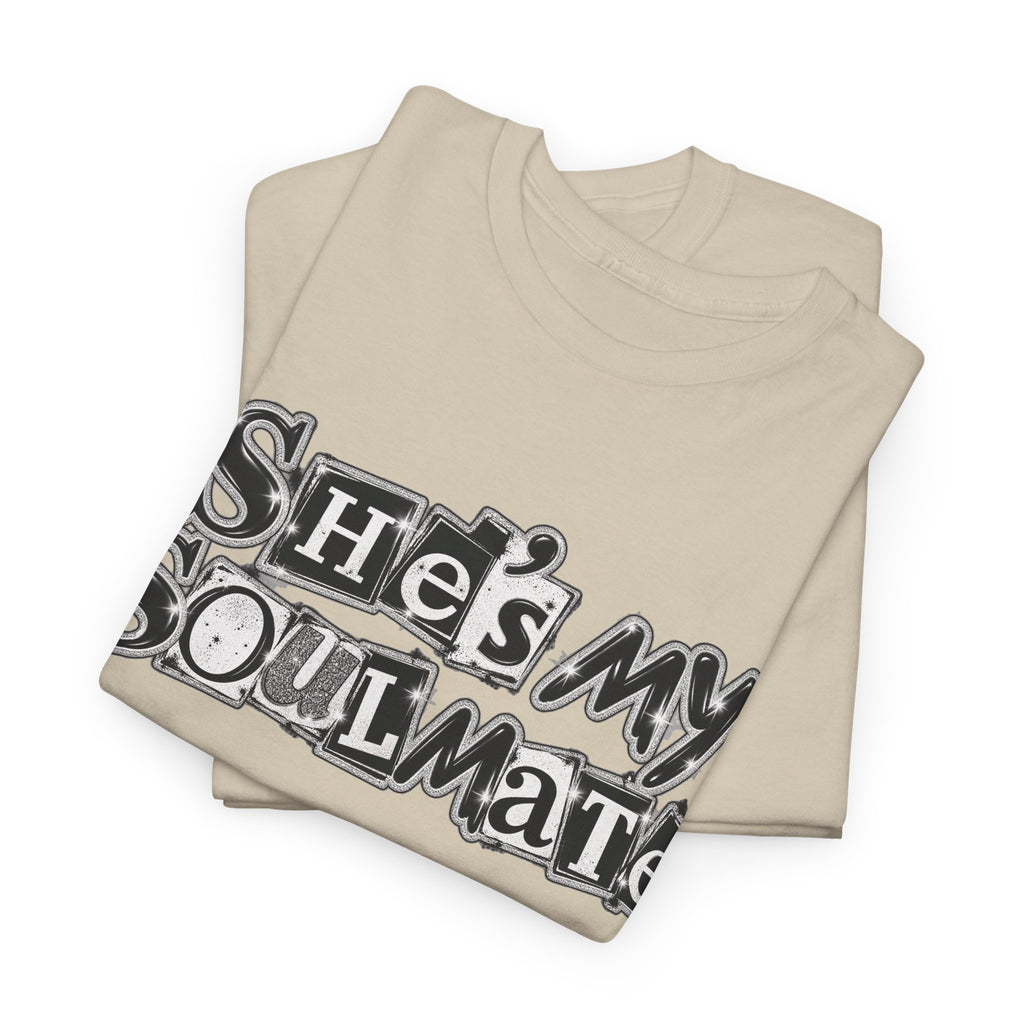 She's My Soulmate Couples T-Shirt