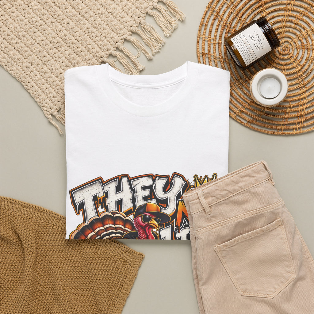 They Not Like Us Turkey Tee | Streetwear Thanksgiving Graphic Shirt