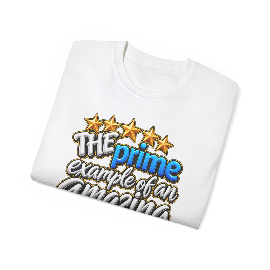 The Prime Example of an Amazing Couple T-Shirt