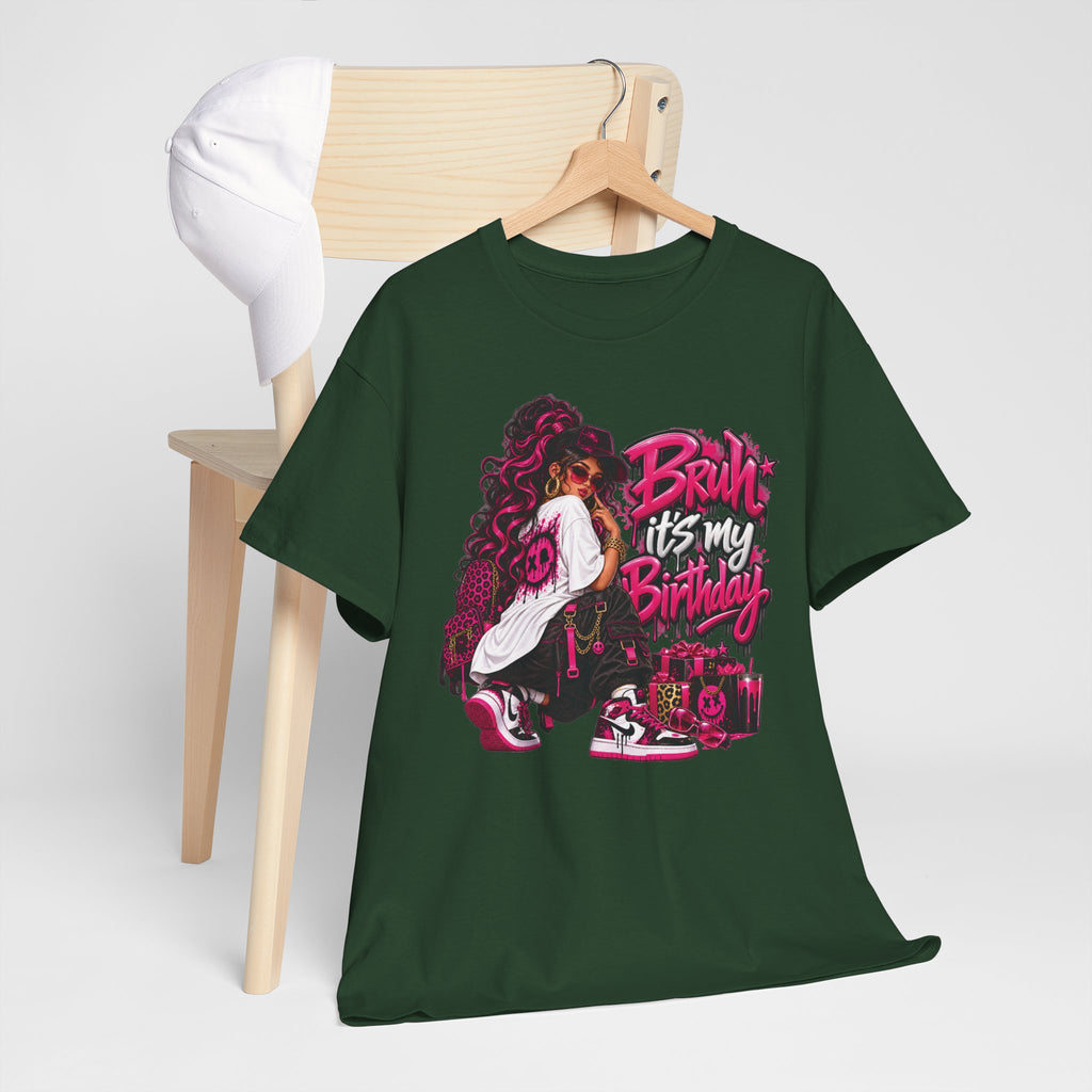 “Bruh, It’s My Birthday” Birthday Graphic T-Shirt