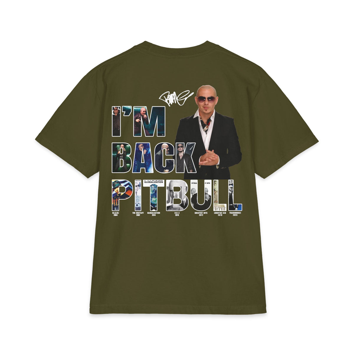 Pitbull I'm Back T-Shirt | Music Artist Tribute Shirt