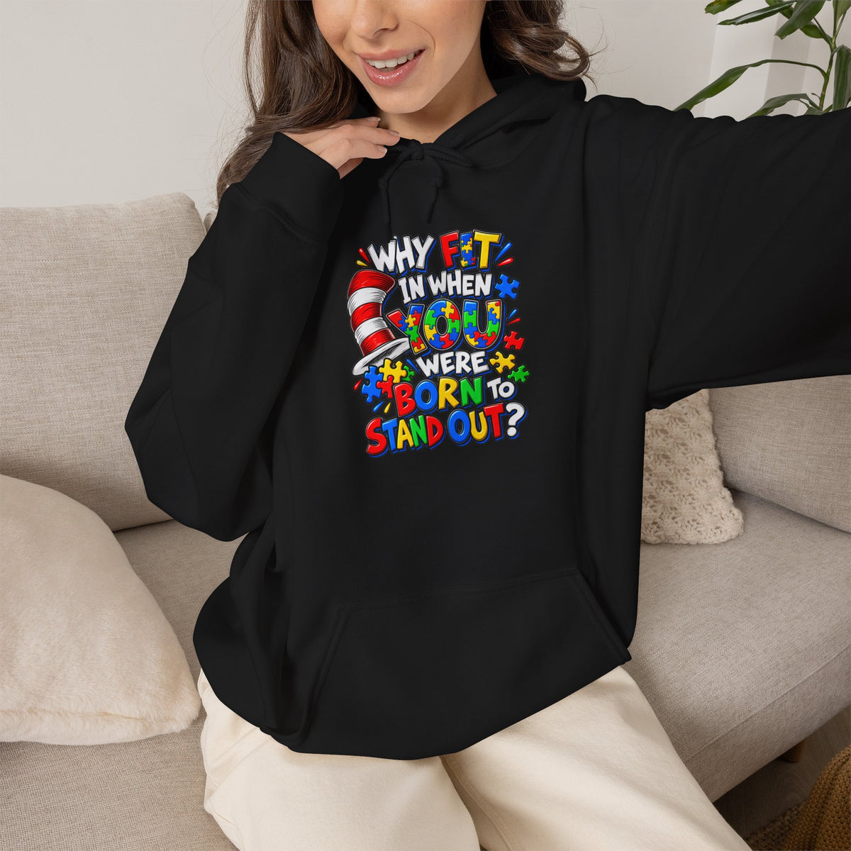 Dr. Seuss Cat in the Hat Quote Hoodie | Why Fit In When You Were Born To Stand Out Autism