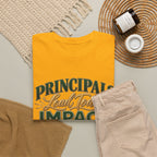 Principals Lead Today, Impact Tomorrow Inspirational T-Shirt