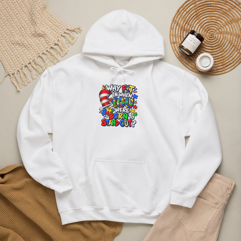 Dr. Seuss Cat in the Hat Quote Hoodie | Why Fit In When You Were Born To Stand Out Autism