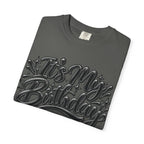 It’s My Birthday Graphic T-Shirt