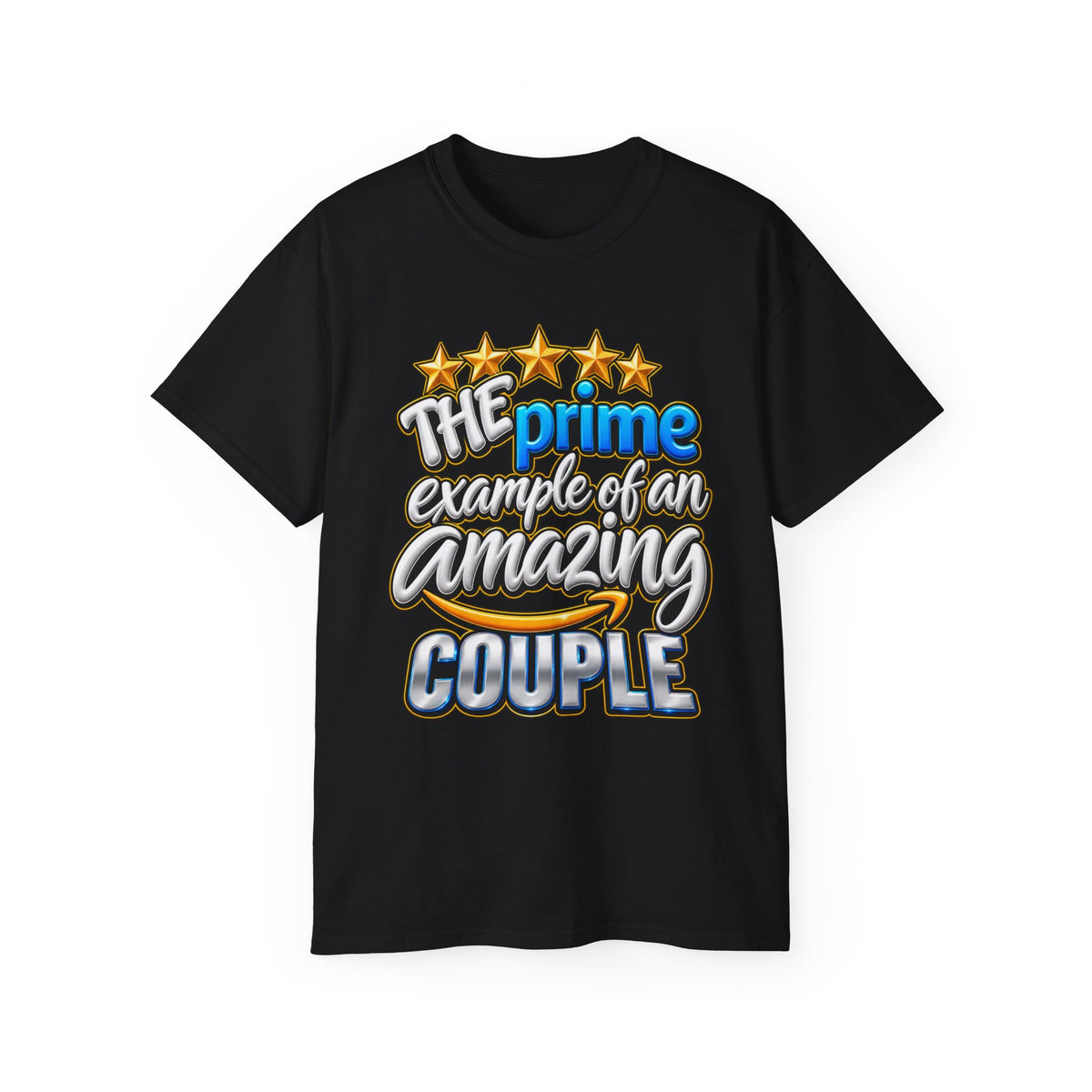 The Prime Example of an Amazing Couple T-Shirt