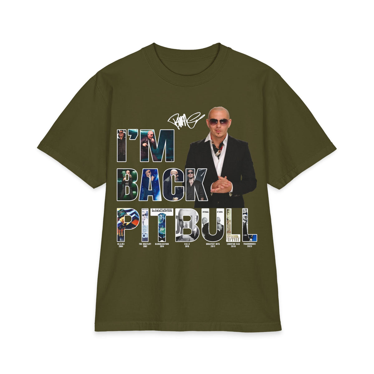 I'm Back Pitbull T-Shirt | Celebrity Photo Text Tee