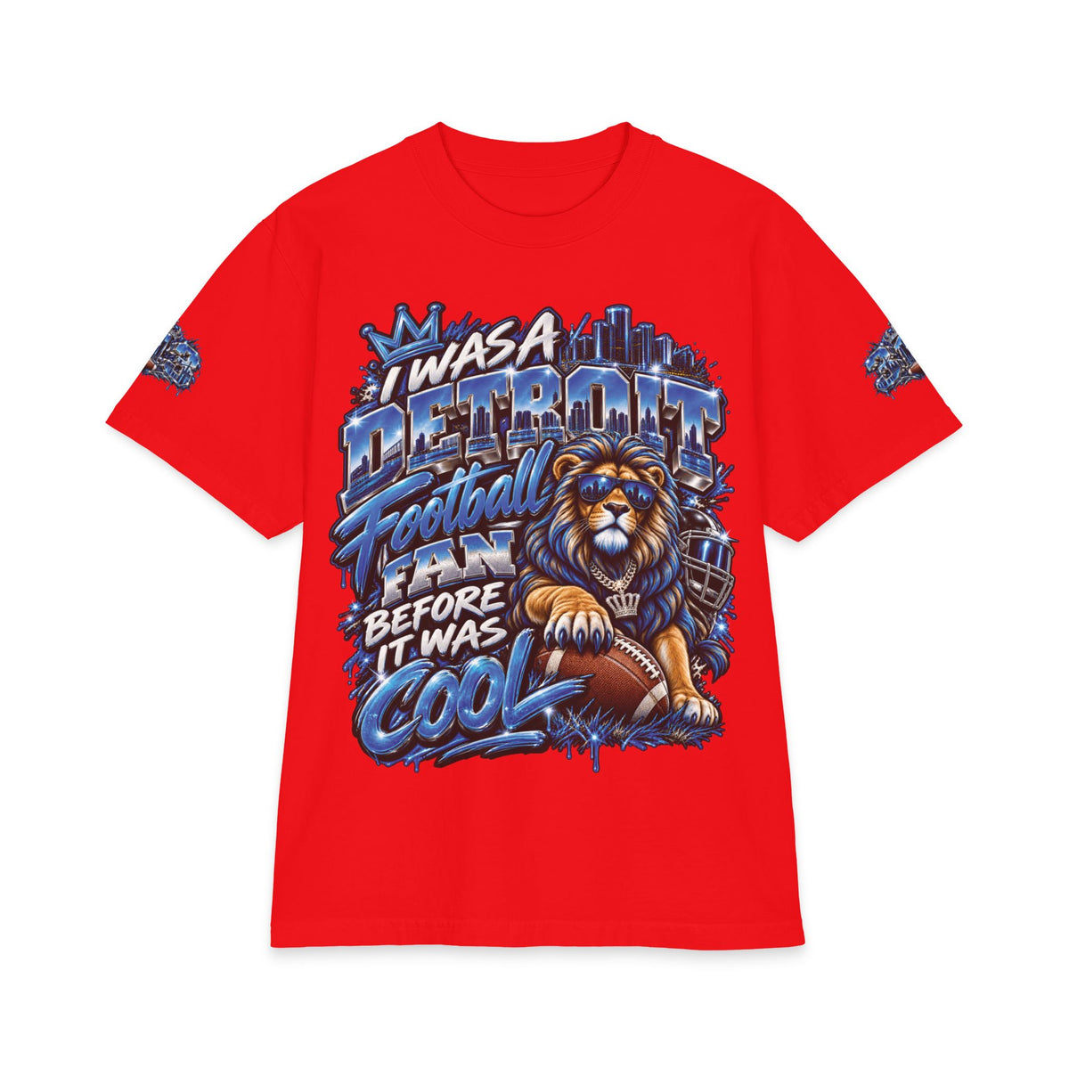 Detroit Football Lion T-Shirt | I Was a Detroit Football Fan Before It Was Cool