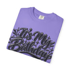 It’s My Birthday Graphic T-Shirt