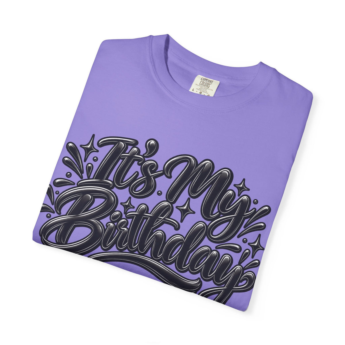 It’s My Birthday Graphic T-Shirt