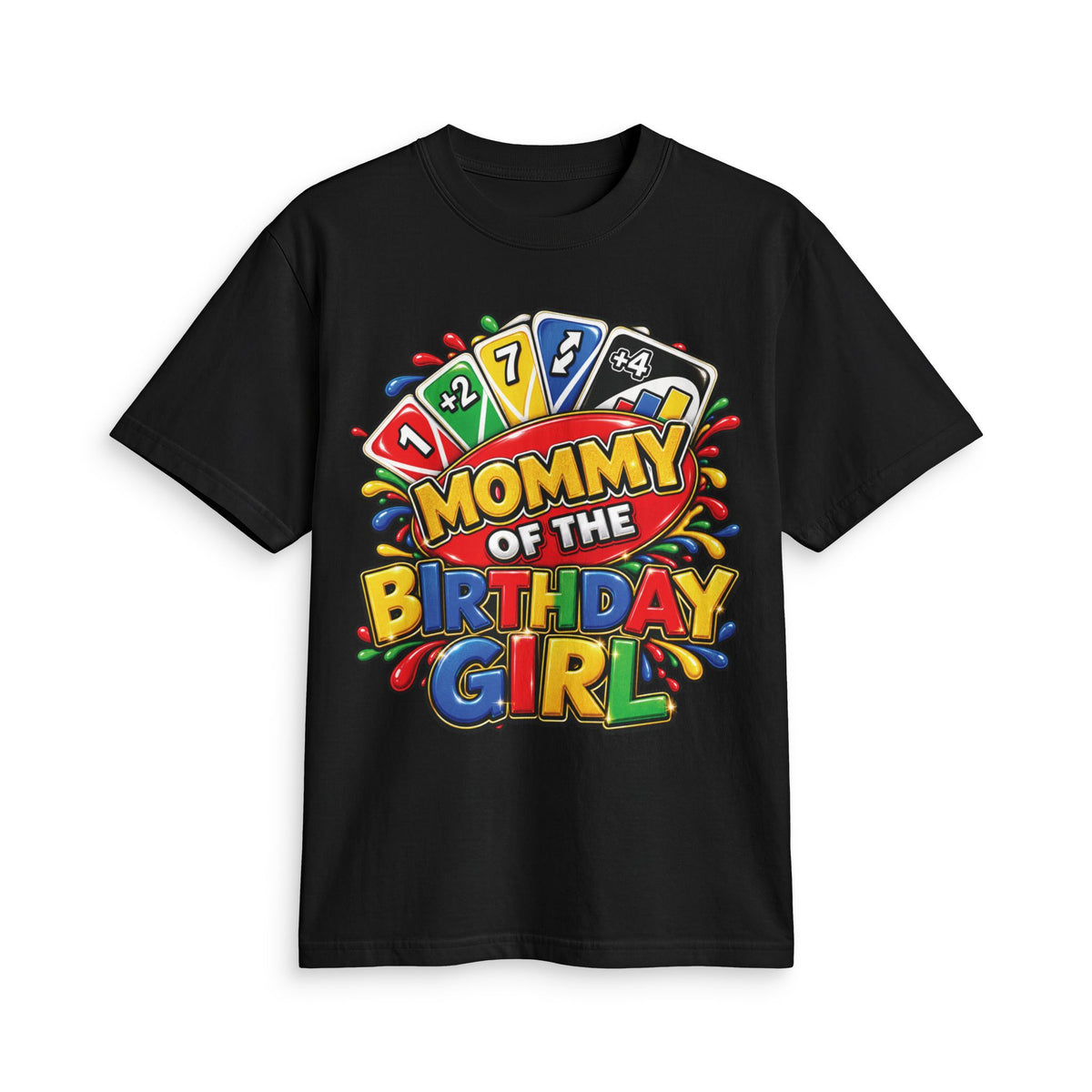 Mommy of the Birthday Girl T-Shirt | Colorful Game Card Design