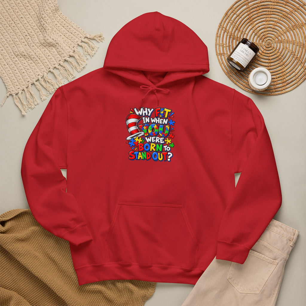 Dr. Seuss Cat in the Hat Quote Hoodie | Why Fit In When You Were Born To Stand Out Autism