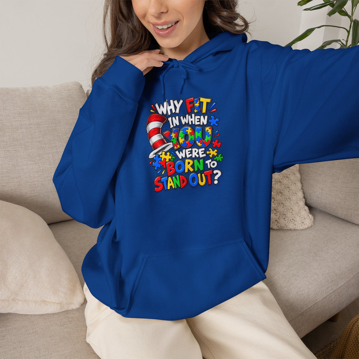 Dr. Seuss Cat in the Hat Quote Hoodie | Why Fit In When You Were Born To Stand Out Autism