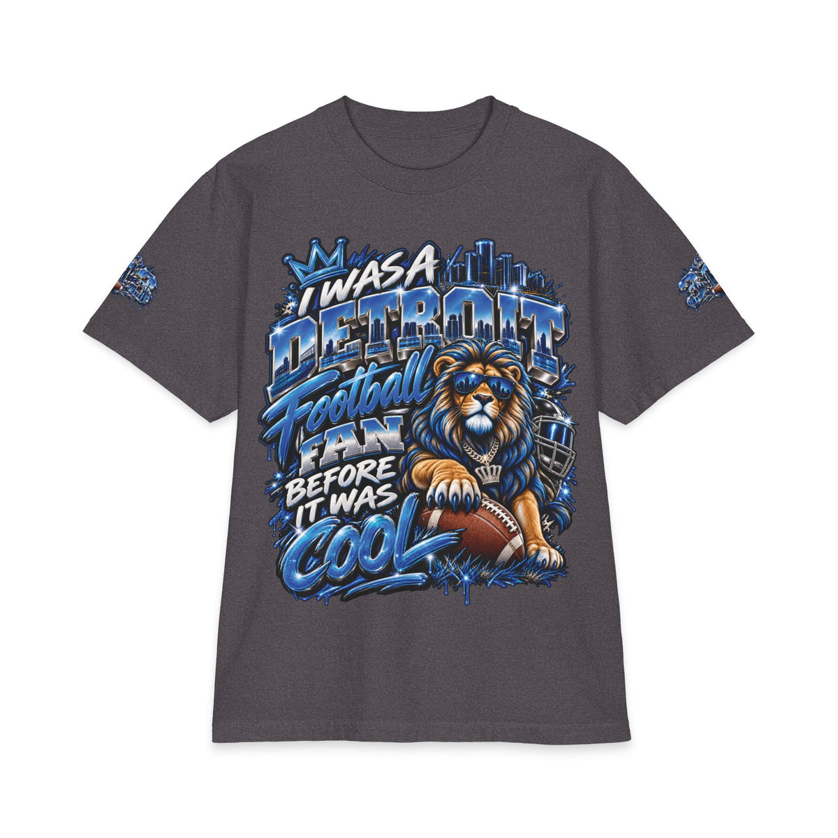 Detroit Football Lion T-Shirt | I Was a Detroit Football Fan Before It Was Cool