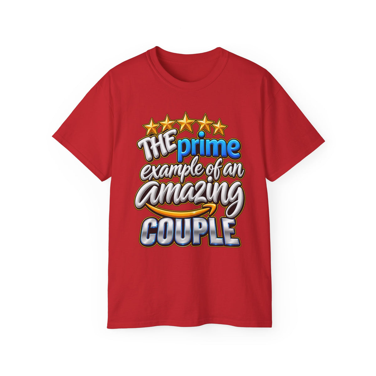 The Prime Example of an Amazing Couple T-Shirt
