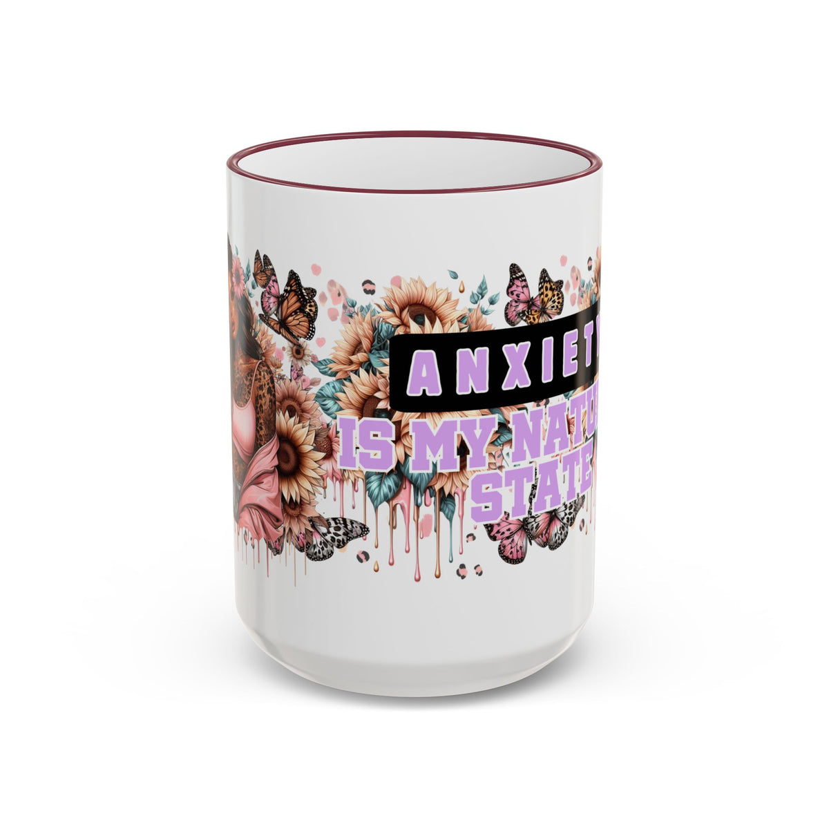 Anxiety Is My Name, Stay Calm mug | Floral Sunflowers & Butterflies Accent Rim Handle