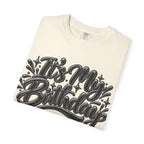 It’s My Birthday Graphic T-Shirt