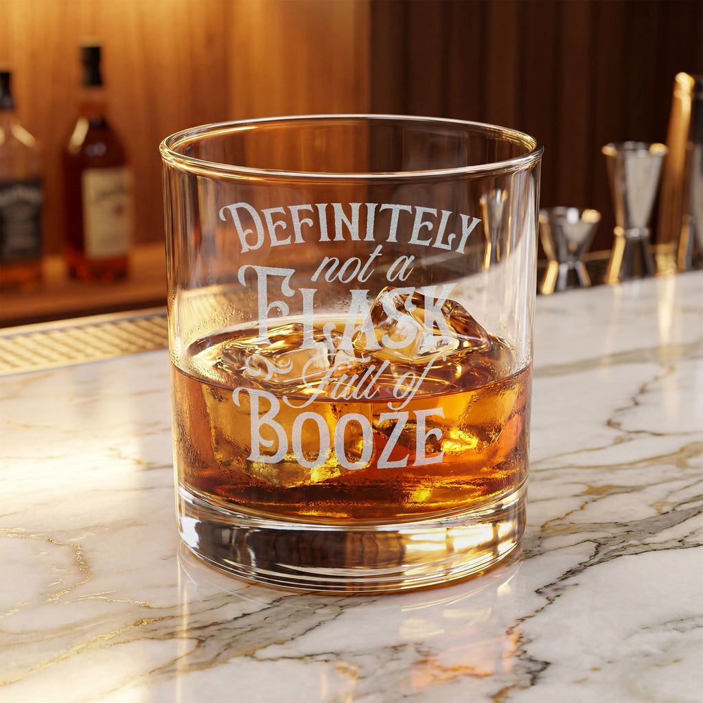 Definitely Not a Flask Full of Booze Whiskey Glass | Engraved 10.5oz