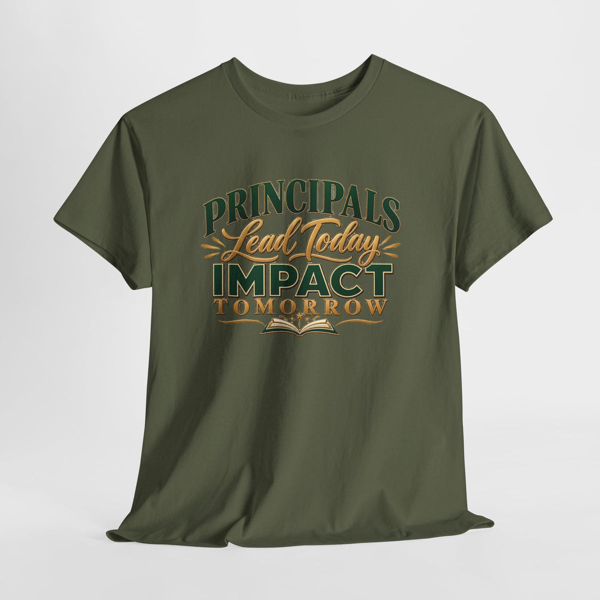 Principals Lead Today, Impact Tomorrow Inspirational T-Shirt