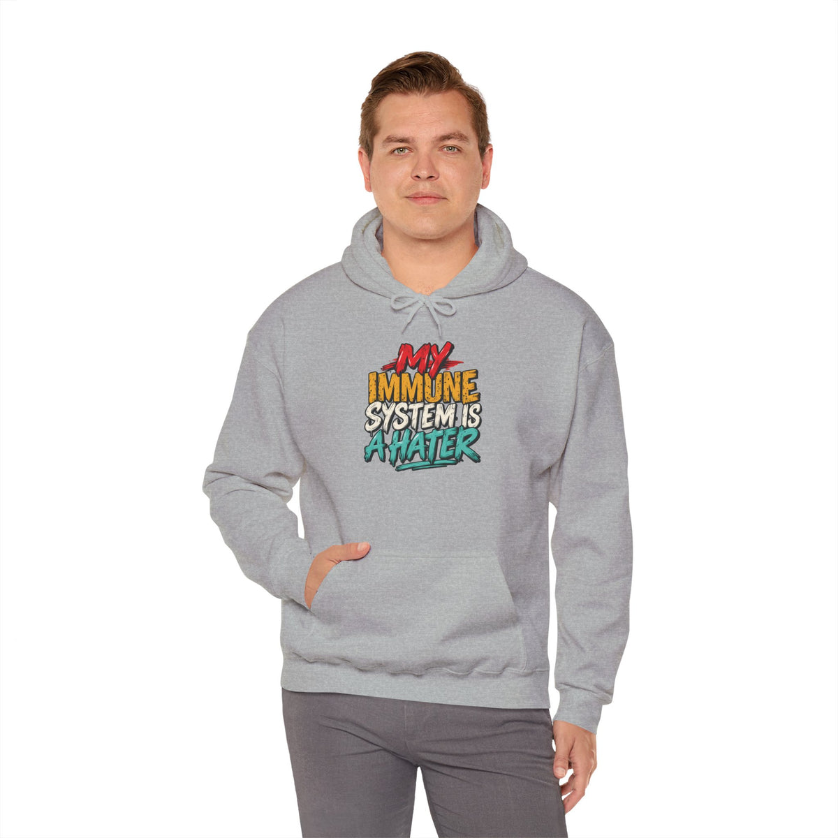 My Immune System Is a Hater Hoodie | Funny Immune System Graphic Sweatshirt