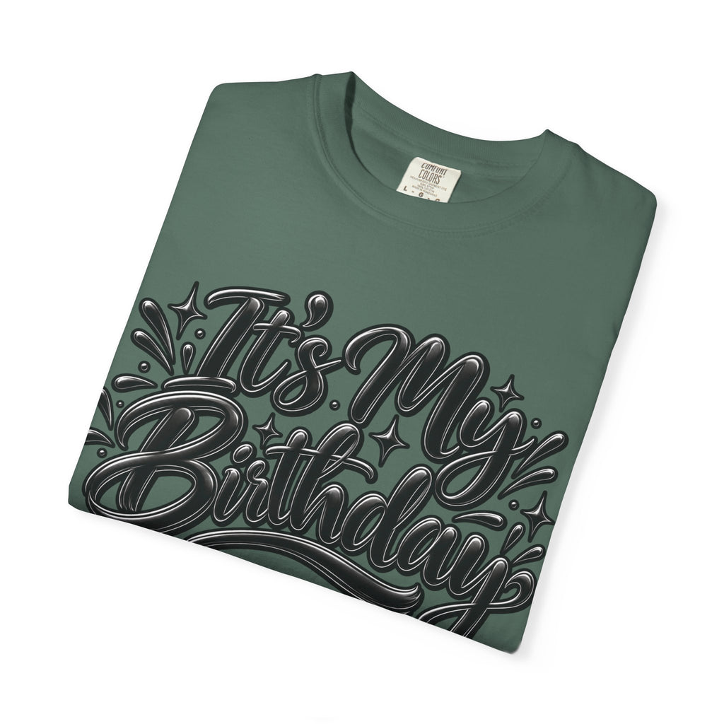 It’s My Birthday Graphic T-Shirt