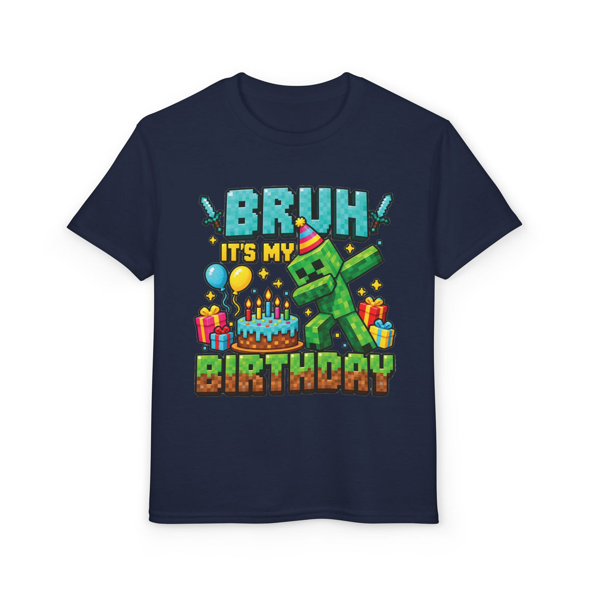 Bruh It’s My Birthday Minecraft Youth T-Shirt