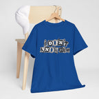 I Don’t Know Him Couples Statement T-Shirt